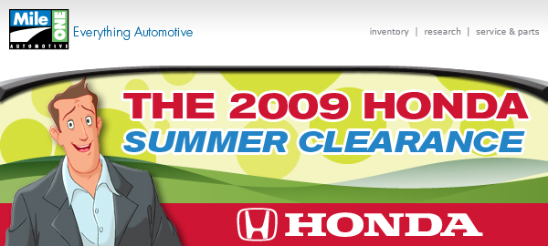 The 2009 Honda Summer Clearance