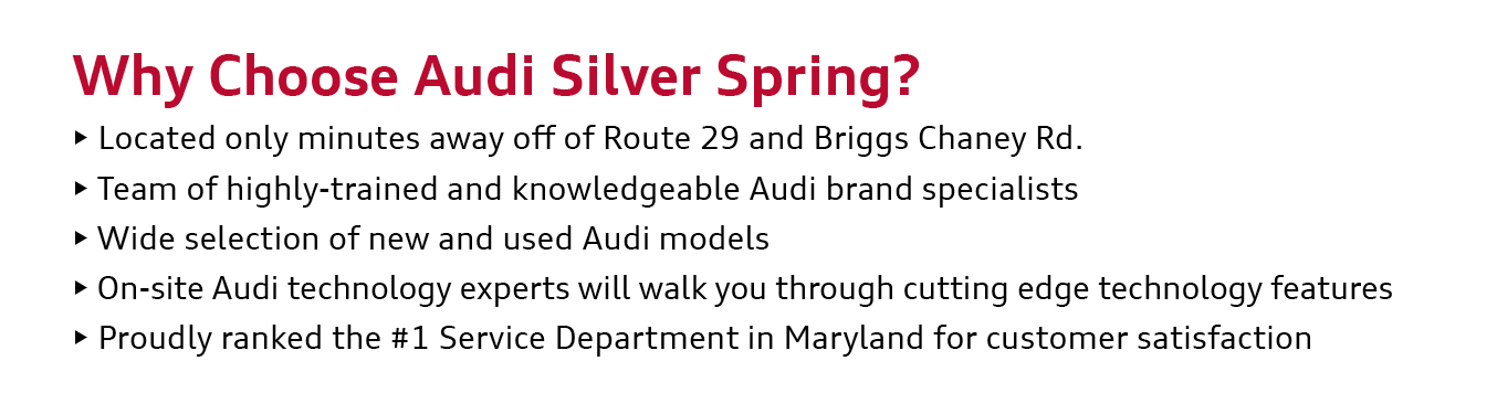 Why Choose Audi Silver Spring!