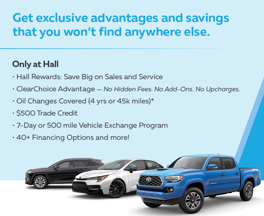 When you buy a Toyota at Hall Toyota Elizabeth City you’ll get exclusive advantages and savings that you won’t find anywhere else.