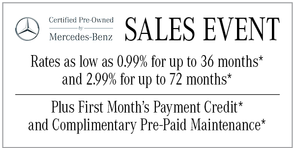 Rates as low as 0.99% for up to 36 months* & 2.99% for up to 72 months* Plus First Month’s Payment Credit* and Complimentary Pre-Paid Maintenance*