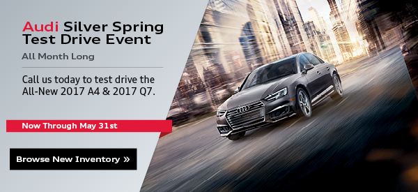Audi Silver Spring Test Drive Event All Month Long