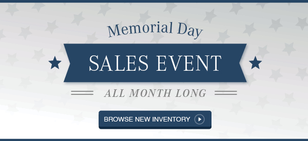 Memorial Day Sales Event All Month Long