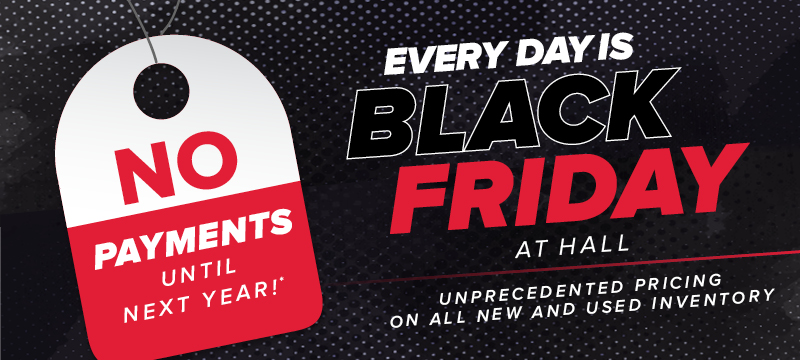 Every Day is Black Friday at Hall