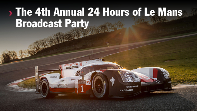 The 4th Annual 24 Hours of Le Mans Broadcast Party