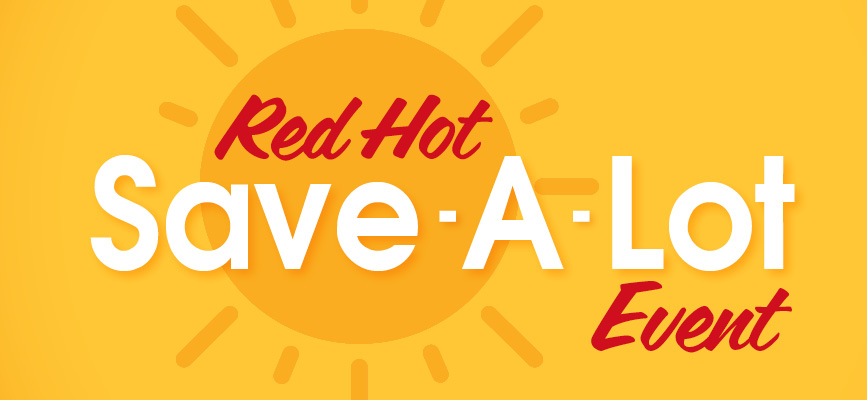 Red Hot Save a Lot Event