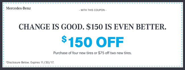 Take $150 off a set of four new tires or $75 off two new tires.