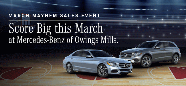 March Mayhem Sales Event at Mercedes-Benz of Owings Mills